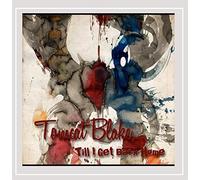 Tomcat Blake - 'Till I Get Back Home