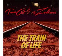 Tomcat & the Zodiacs - The Train of Life