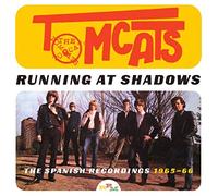 TOMCATS - Running at Shadows-The Spanish Recordings 1965/66