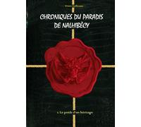 Tome 1 : Le Poids d’un héritage