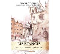 Tome 1 : Résistance Clandestine