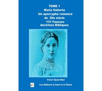 Tome 1- Valtorta:131 Fausses Doctrines