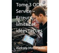 Tome 3 ODIS Service - Erreurs, limites et idées reçues