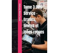 Tome 3 ODIS Service - Erreurs, limites et idées reçues