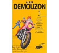 Tome 3. Quidam, Bungalow, Chateau-Des-Rentiers, Paquebot, Gabriel Et Les Primeveres, Le Mystere Du Dragon Noir