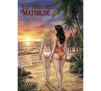 Tome 4 Exotisme Les vices de Mathilde, #4 - écrivain erotique - Écrivain érotique - ebook (ePub) - Livre