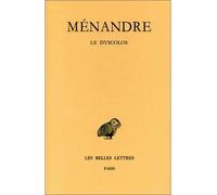 Tome I, 2e partie : Le Dyscolos Tome 1 Volume n° 2 - Ménandre - Belles Lettres - relié - Livre