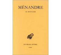 Tome I, 3e partie : Le Bouclier Ménandre (Auteur), Jean-Jacques Marie (Edité par)