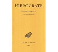 Tome II, 1re partie : L'Ancienne médecine Volume 2-1, L'ancienne médecine - Hippocrate - Belles Lettres - broché - Etude