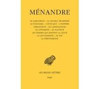 Tome III : Le Laboureur - La double tromperie - Le poignard - L'eunuque - L'inspirée Ménandre (Auteur), Alain Blanchard (Edité par)