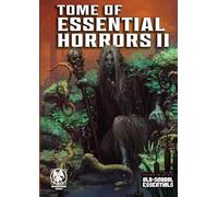 Tome of Essential Horrors II