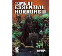 Tome of Essential Horrors II