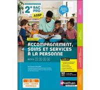 Accompagnement, Soins Et Services À La Personne 2e Bac Pro Assp - Tome Unique