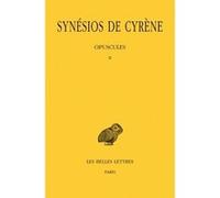 Tome V : Opuscules II