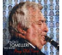 Tomelleri, Paolo -Big Ban - Any Old Time [Import]