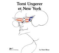 Tomi Ungerer et New York