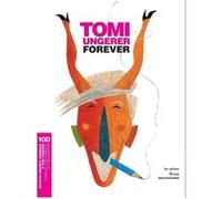 Tomi Ungerer forever (édition français-allemand) Collectif (Auteur)