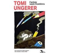 Tomi Ungerer, l’artiste saute-frontières Collectif (Auteur)