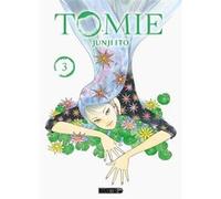 Tomie T03 Junji Ito (Auteur), Anaïs Koechlin (Traduction)