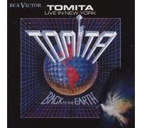 Tomita - Live In New York - Back To The Earth [UK Import]
