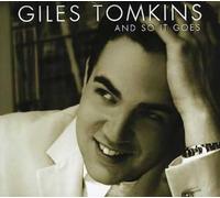 Giles Tomkins - and So It Goes