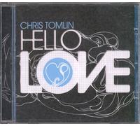 Tomlin, Chris - Hello Love [Import]