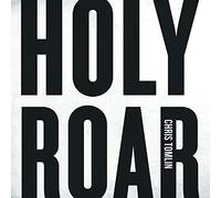 Tomlin, Chris - Holy Roar [Import]