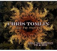 TOMLIN, CHRIS - See The Morning (Deluxe Edition) [Import]