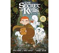 Tomm Moore Nora Twomey Samuel Satt The Secret of Kells: The Graphic Nov (Poche)