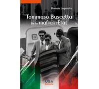Tommaso Buscetta, de la mafia à l'État