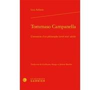 Tommaso Campanella Luca Addante (Auteur), Guillaume Alonge (Traduction), Jérémie Barthas (Traduction), Delphine Denis (Direction), Christian Biet (Direction), Sophie Houdard (Direction)