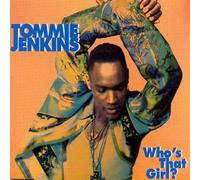 Tommie Jenkins - Who's That Girl (INCL. 3 Versions, 1993) [Import]