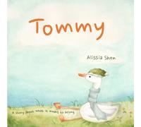 Tommy: A story about what it means to belong.