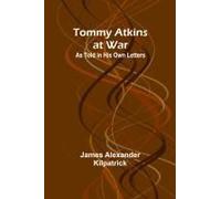 Tommy Atkins At War