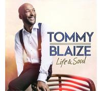 Tommy Blaize Life & Soul (CD) Album