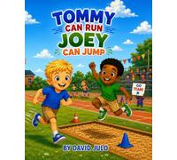 Tommy can Run Joey can Jump: Tommy and Joey