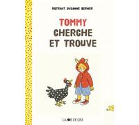 Tommy cherche et trouve - Rotraut Susanne Berner - Joie De Lire - cartonné - Document jeunesse