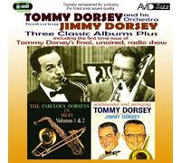 Tommy Dorsey & Jimmy Dorsey - Tommy Dorsey & Jimmy Dorsey : Three Classic Albums Plus