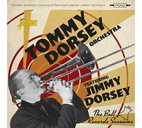 Tommy Dorsey Orchestra - Bell Records Sessions