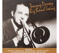 Tommy Dorsey - Tommy Dorsey-Big Band Swing [Import]