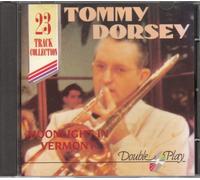 Tommy Dorsey - Tommy Dorsey - Moonlight In Vermont