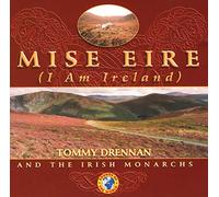 Tommy Drennan & the Irish Monarchs - Mise Eire-I am Ireland [Import]