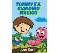 Tommy e il giardino magico