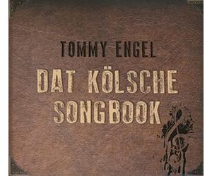 Tommy Engel - Das Kölsche Songbook