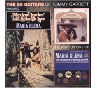 Tommy Garret - Mexican Leather and Spanish Lace & Maria Elena