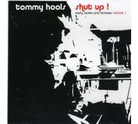 Tommy Hools - Tommy Hools-Shut Up [Import]