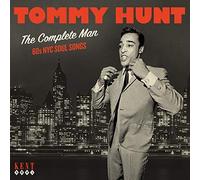 Tommy Hunt – Complete Man : enregistrements soul NYC des années 60 – CD – Import UK