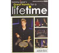 Tommy Igoe: Great Hands For A Lifetime