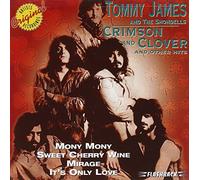 Tommy James & Shondells - Crimson & Clover & Other Hits