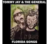 Tommy Jay & The General - Florida Songs